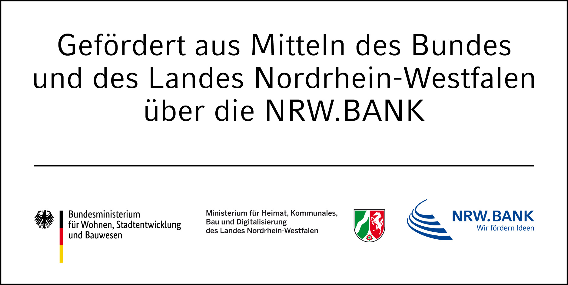 Gefördert aus Mitteln des Bundes und des Landes Nordrhein-Westfalen über die NRW.BANK